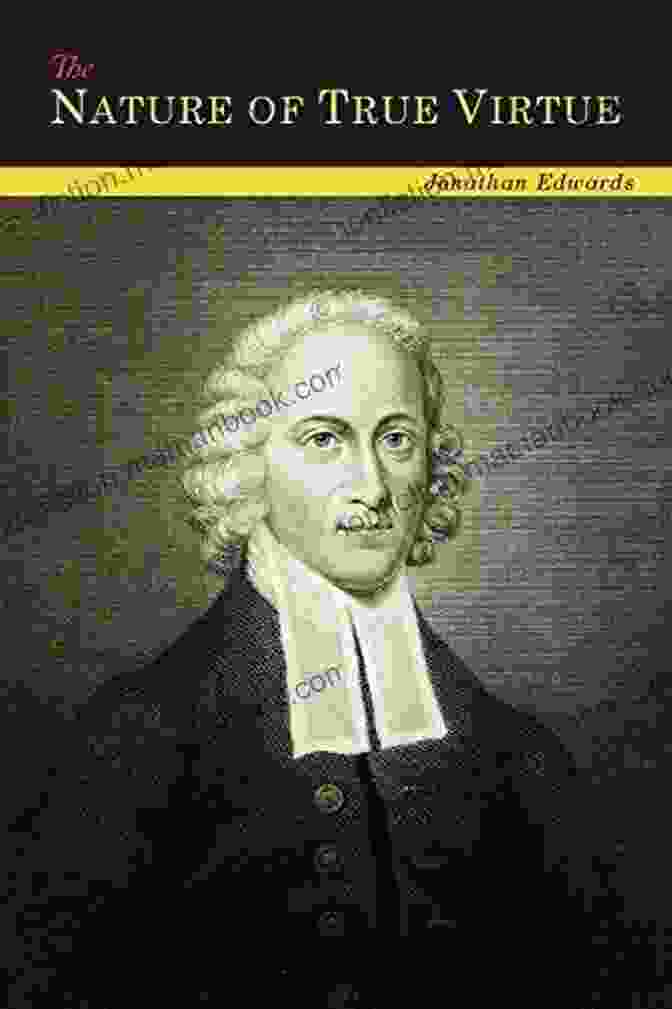 A Depiction Of The Sermon 'The Nature Of True Virtue' By Jonathan Edwards, Showing A Person With A Heart Full Of Love And Light. Selected Sermons Of Jonathan Edwards