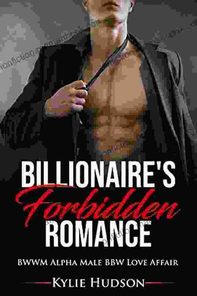 Billionaire Forbidden Romance Crossing The Line: Billionaire Forbidden Romance Opposites Attract (The Lords Of Manhattan)