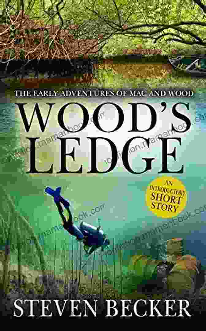 Book Cover Of Wood Ledge Mac Travis Prequel Wood S Ledge: A Mac Travis Prequel
