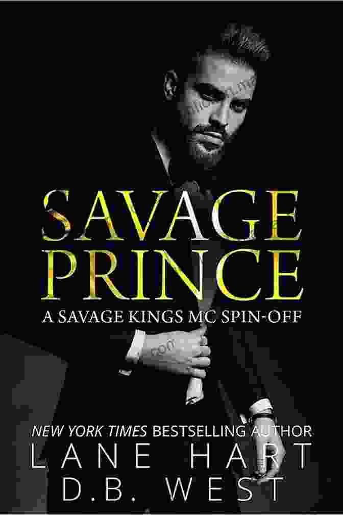 Dante 'Viper' Savage, The Charismatic Playboy Of The Savage Kings Crime Family Saint Or Sinner: A Billionaire Badboy Romance (The Savage Kings Crime Family 2)