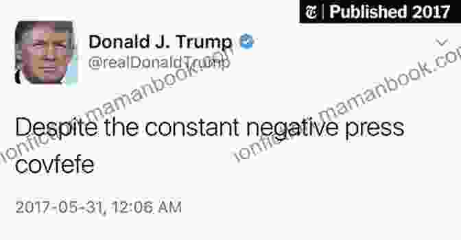 Donald Trump's Infamous 'covfefe' Tweet. Donald Trump S Best Covfefe Moments: Quotes By Donald Covfefe Trump