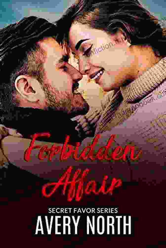 Forbidden Affair Billionaire Romance Novel Cover Forbidden Affair : A Billionaire Romance (Secret Favor 2)