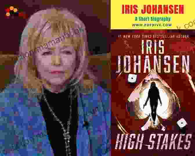 Iris Johansen, A Renowned Author Of Suspense And Thrillers High Stakes Iris Johansen