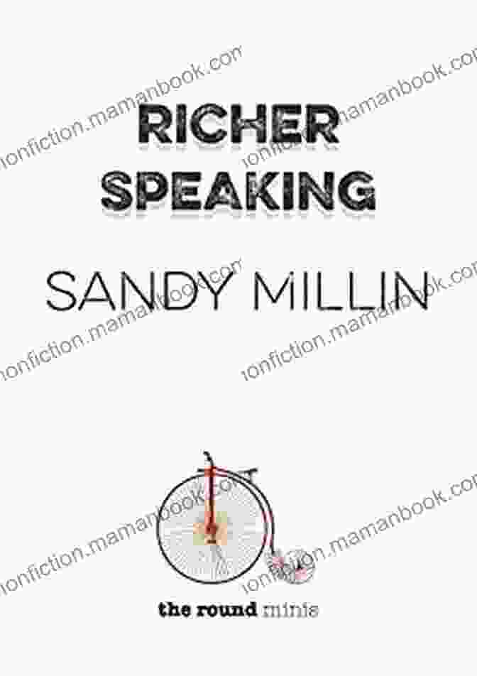 Sandy Millin, An Accomplished Communication Expert And Author Of The Book 'Richer Speaking' Richer Speaking Sandy Millin