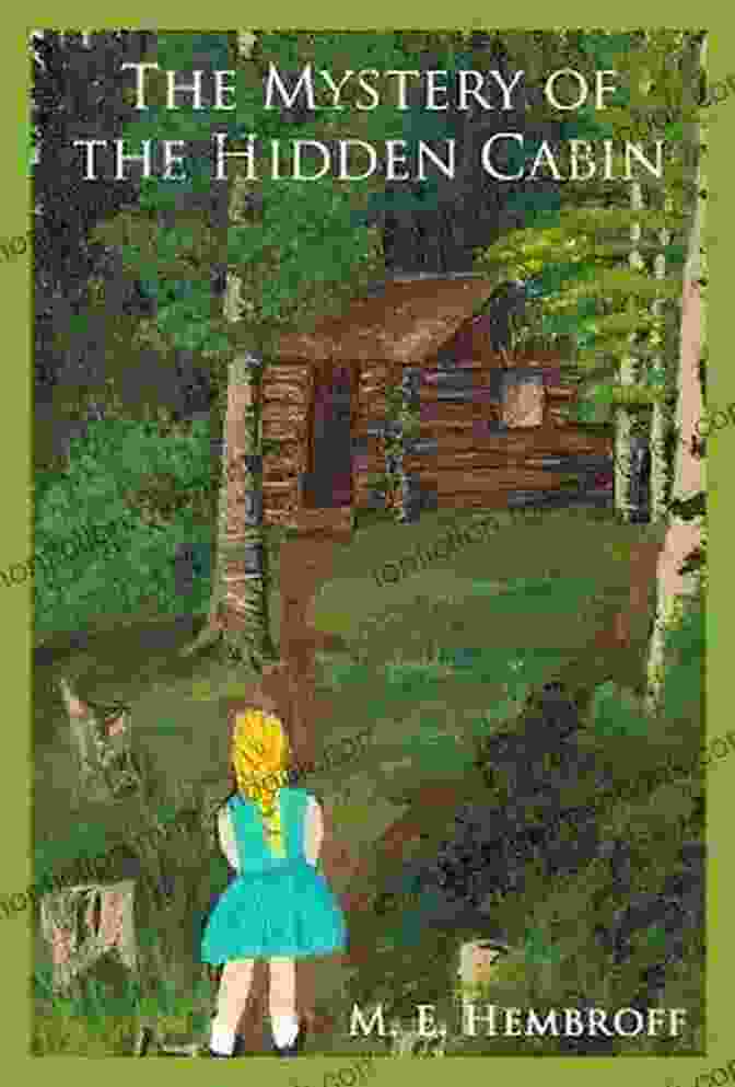 The Boxcar Children: The Mystery Of The Hidden Cabin Book Cover The Mystery Collection (Books 1 10) FREE MIDDLE GRADE MYSTERY ADVENTURE ACTION FOR KIDS AGES 7 15 CHILDREN