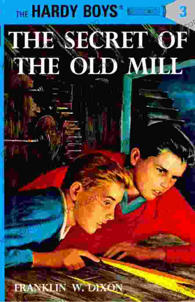 The Secret Of The Old Mill Book Cover The Mystery Collection (Books 1 10) FREE MIDDLE GRADE MYSTERY ADVENTURE ACTION FOR KIDS AGES 7 15 CHILDREN