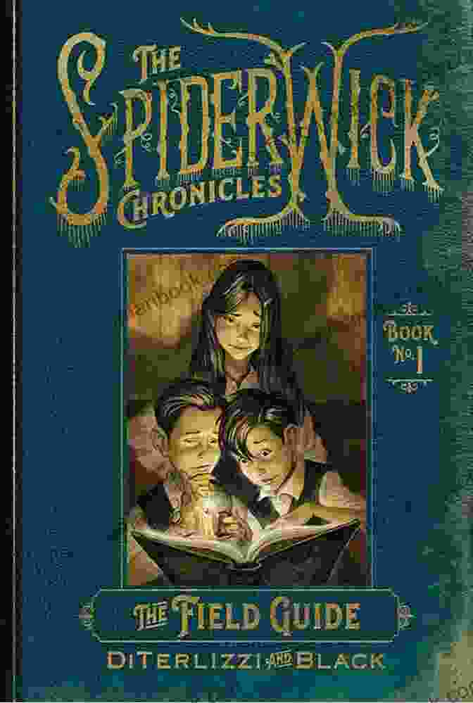The Spiderwick Chronicles: The Field Guide Book Cover The Mystery Collection (Books 1 10) FREE MIDDLE GRADE MYSTERY ADVENTURE ACTION FOR KIDS AGES 7 15 CHILDREN