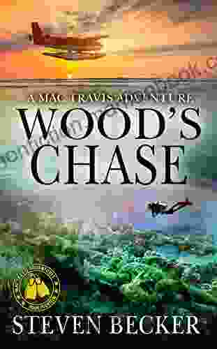 Wood S Chase: Action And Adventure In The Florida Keys (Mac Travis Adventure Thrillers 14)