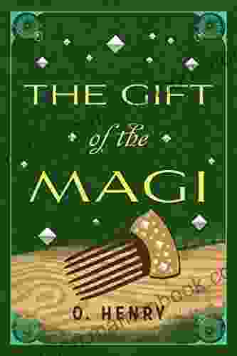 The Gift Of The Magi : Short Story By O Henry :Illustrated Edition