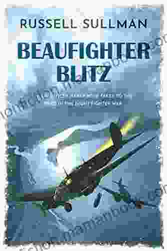 Beaufighter Blitz: A Novel Of The RAF