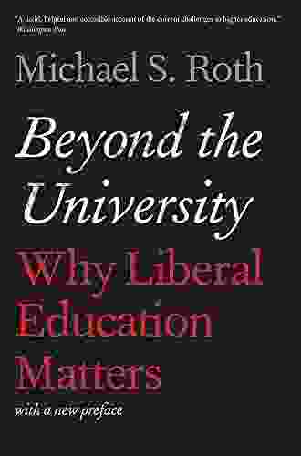 Beyond The University Michael S Roth
