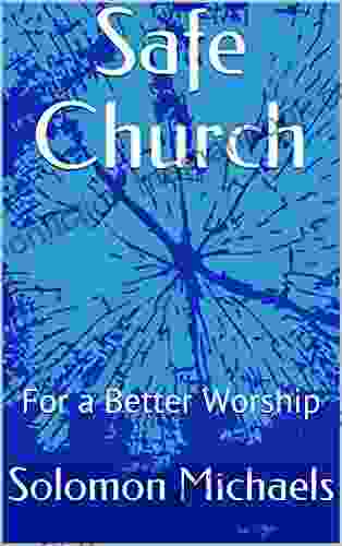 Safe Church: For A Better Worship