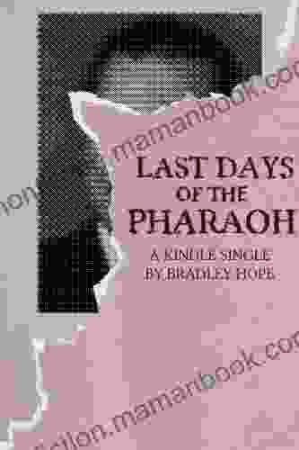 Last Days Of The Pharaoh (Kindle Single)