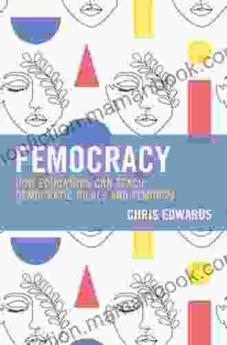 Femocracy: How Educators Can Teach Democratic Ideals And Feminism