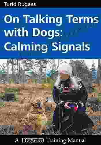 On Talking Terms With Dogs: Calming Signals