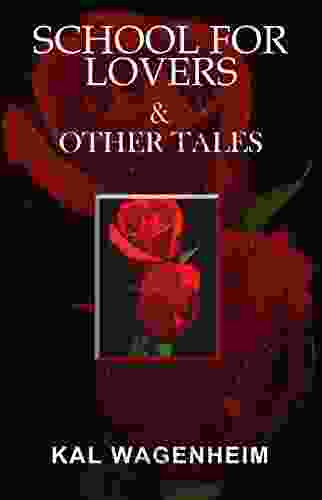 School For Lovers Other Tales