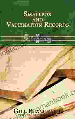 Smallpox And Vaccination Records (Genealogy And Local History Articles 1)