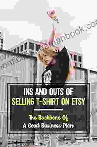 Ins And Outs Of Selling T Shirt On Etsy: The Backbone Of A Good Business Plan