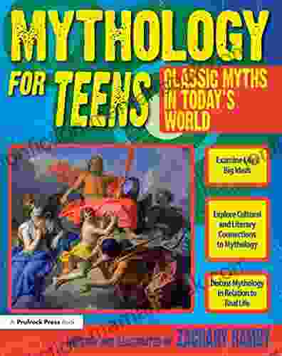 Mythology For Teens: Classic Myths In Today S World (Grades 7 12)