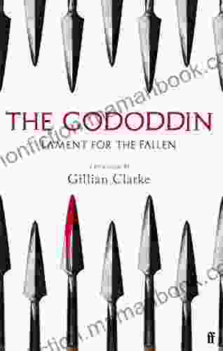 The Gododdin: Lament For The Fallen