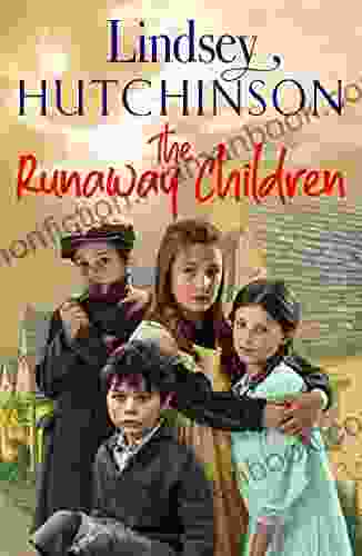 The Runaway Children: The Heartbreaking Page Turning New Historical Saga From Lindsey Hutchinson For 2024