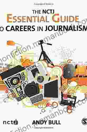 The NCTJ Essential Guide To Careers In Journalism