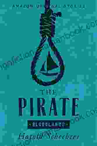 The Pirate (Bloodlands Collection) Harold Schechter