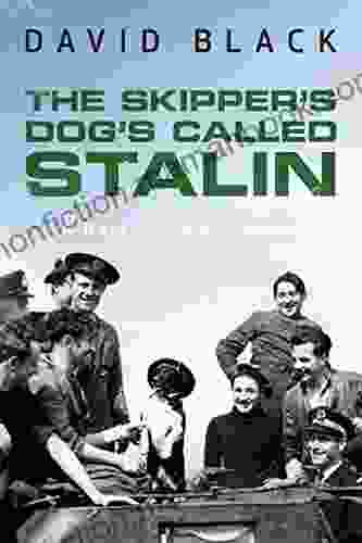 The Skipper S Dog S Called Stalin (A Harry Gilmour Novel 2)