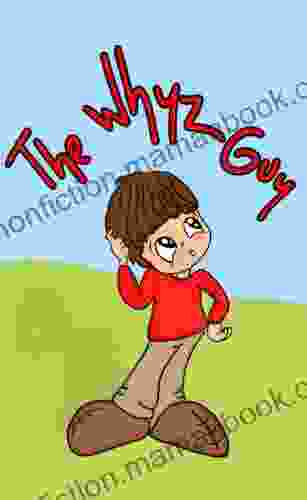 The Whyz Guy (A Diary Of Questions Children S Poems)