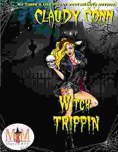 Witch Trippin : Magic And Mayhem Universe (Witchin 3)