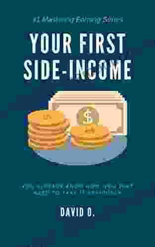 Your First Side Income (Mastering Earning 1)